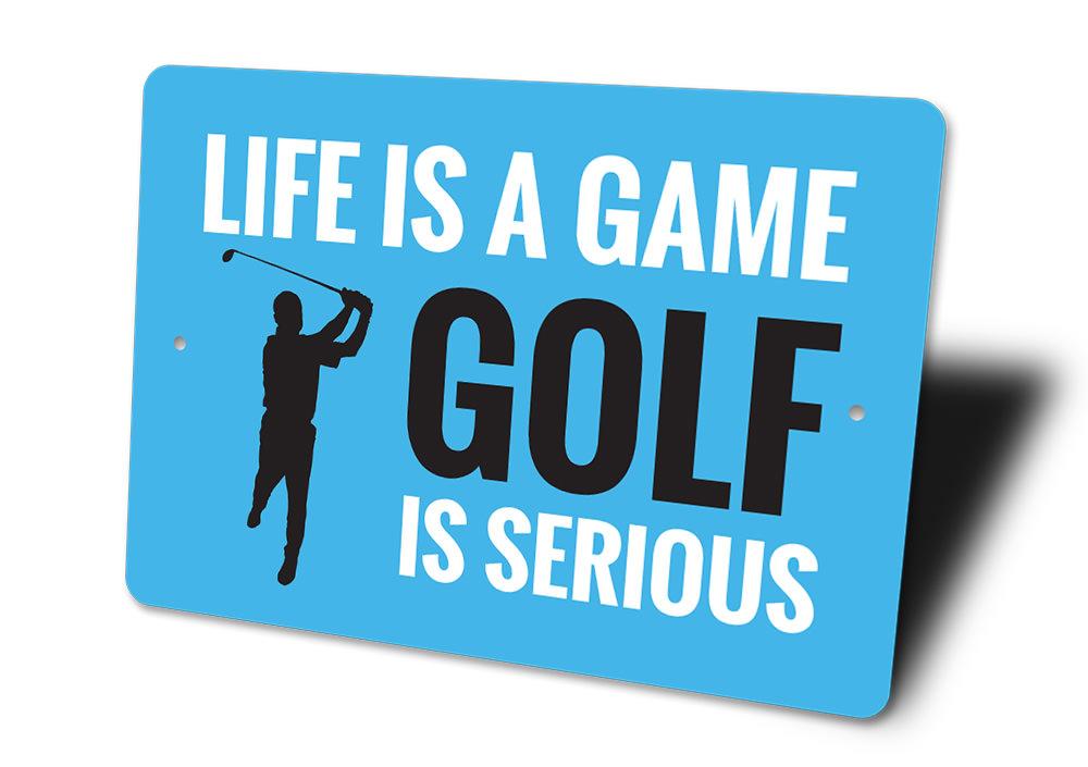 Life is a Game Golf Metal Sign