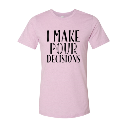 T-shirt Je fais des décisions de poivrot
