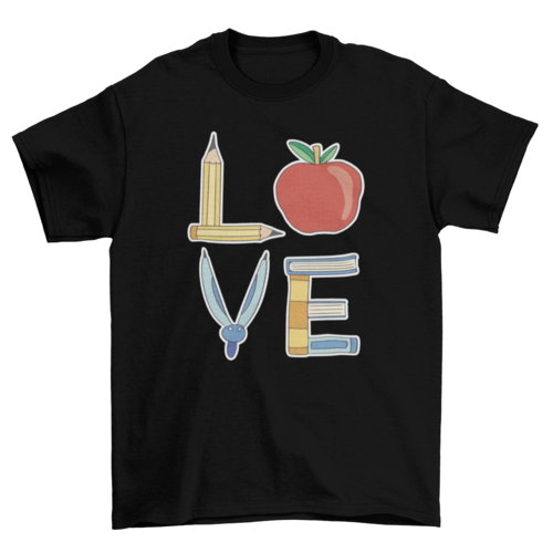 Love Spelled with School Supplies Teacher T-Shirt