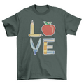 Love Spelled with School Supplies Teacher T-Shirt