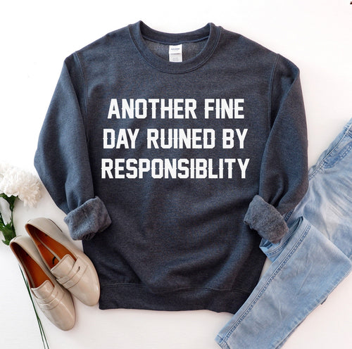 Sweat-shirt "Another Fine Day"